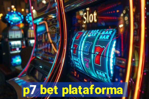 p7 bet plataforma